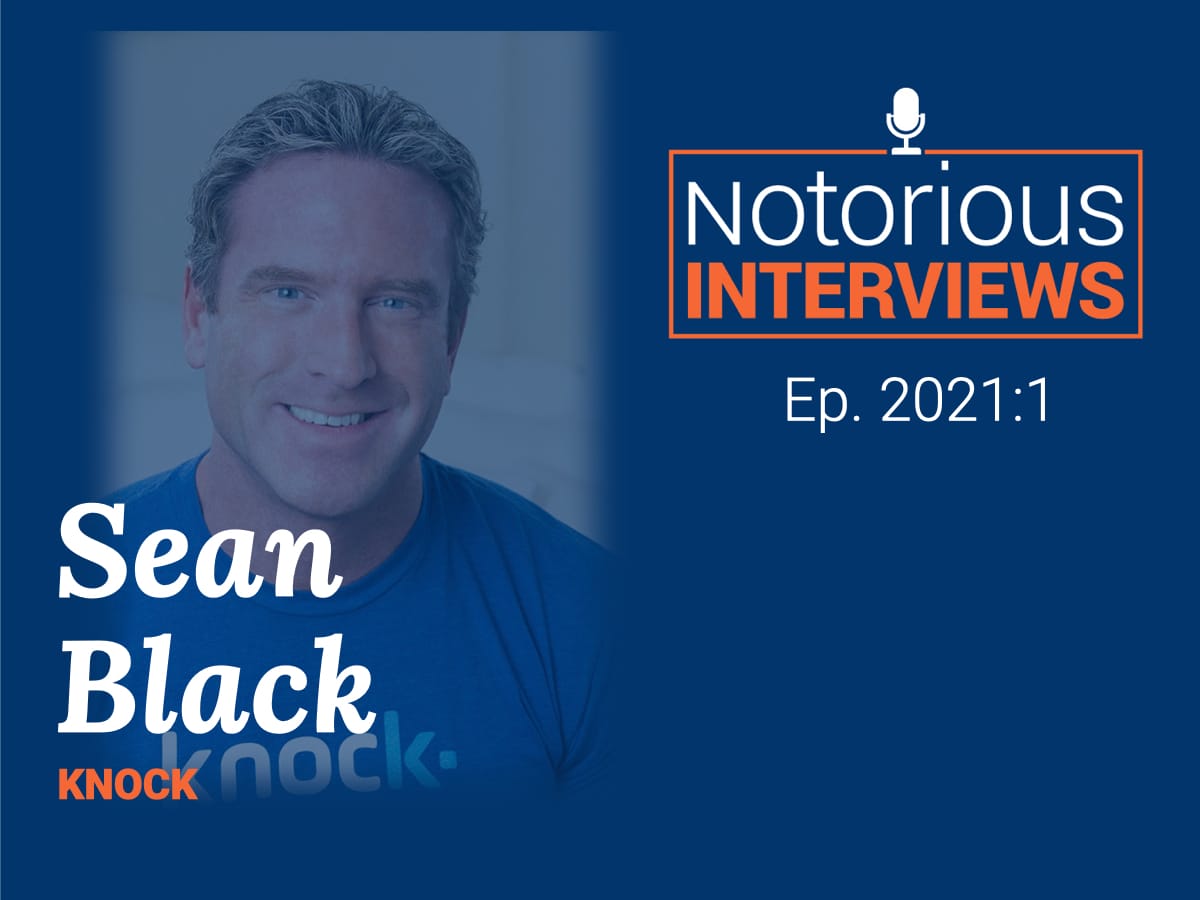 [VIP] The Notorious Interview: Sean Black, Knock