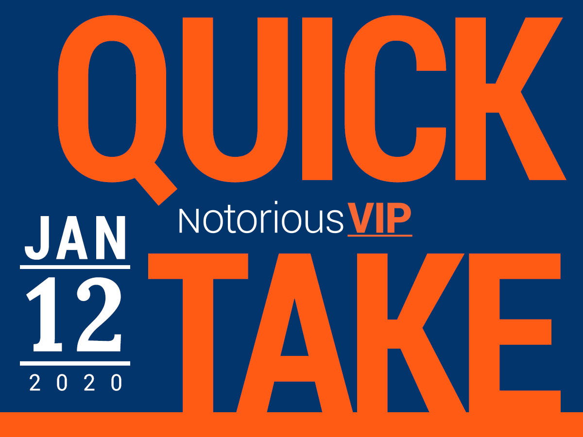 Quick Take - January 12,2020