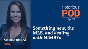 Notorious POD, Ep 31: Marnie Blanco, Pacaso