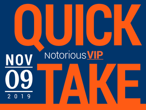 Quick Take - November 9th, 2019