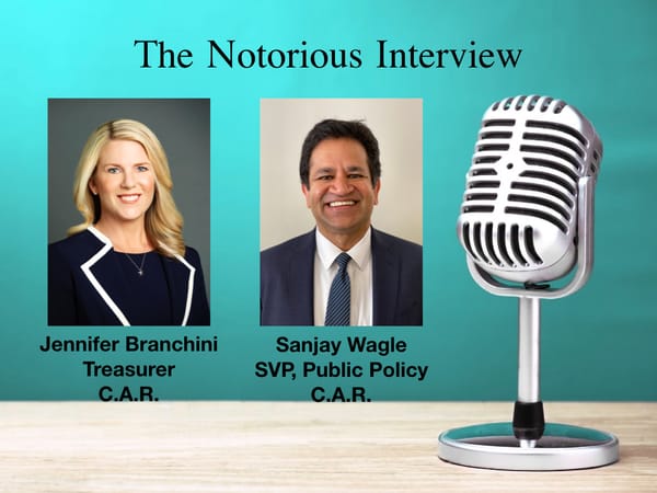 The Notorious Interview: Jennifer Branchini & Sanjay Wagle, California Assoc. of REALTORS